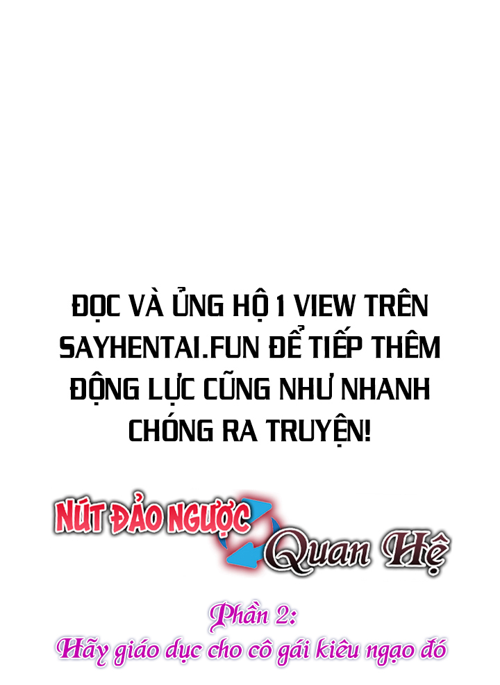 Nút đảo ngược quan hệ 2: Hãy giáo dục cho cô gái kiêu ngạo đó